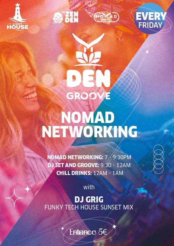 DEN GROOVE – Friday Night Nomad Event.